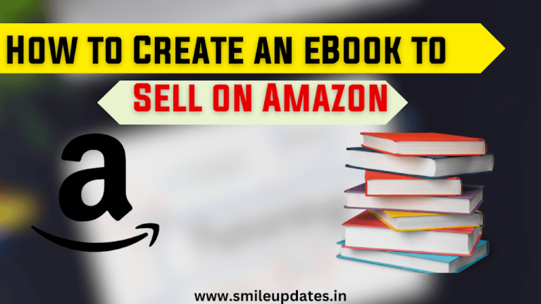 How to Create an eBook to Sell on Amazon