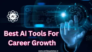Best AI Tools For Career Growth