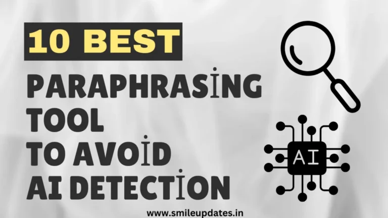 Best Paraphrasing Tool To Avoid AI Detection